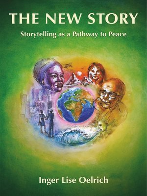 cover image of The New Story – Storytelling as a Pathway to Peace
